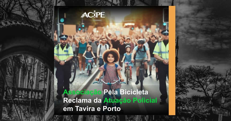 Associação Pela Bicicleta Reclama da Atuação Policial em Tavira e Porto